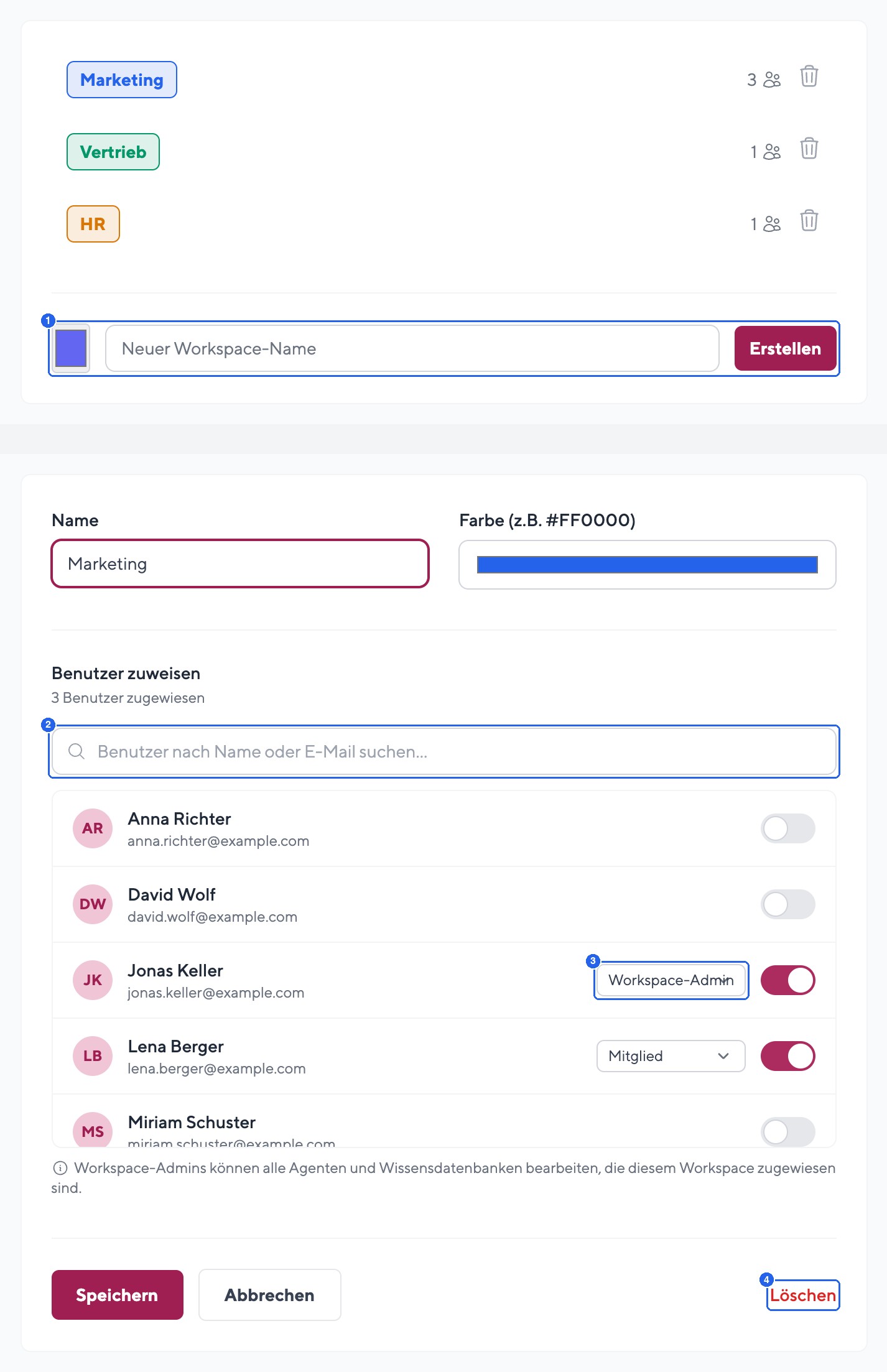 Workspaces erstellen und Mitglieder mit Rollen (Mitglied oder Workspace-Admin) verwalten.